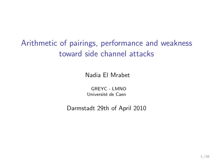 arithmetic of pairings performance and weakness toward