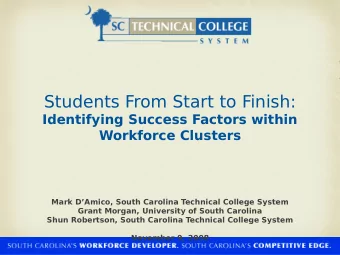 Students From Start to Finish:  Identifying Success Factors within  Workforce Clusters  Mark