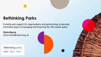 Rethinking Parks  Funding and support for organisations and partnerships to develop  innovative