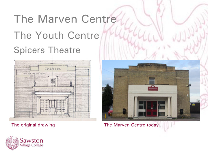 the marven centre