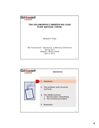 THE HOLOMORPHI C EMBEDDI NG LOAD  FLOW  METHOD ( HELM)  Antonio Trias  EEI Transmission,