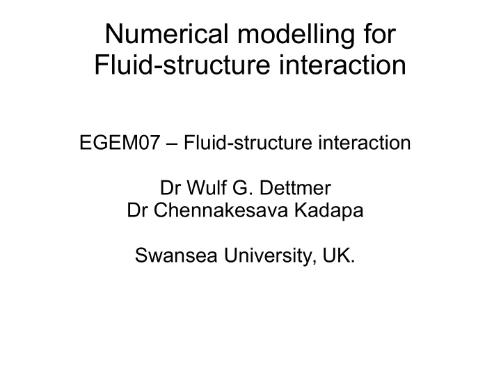 numerical modelling for fluid structure interaction