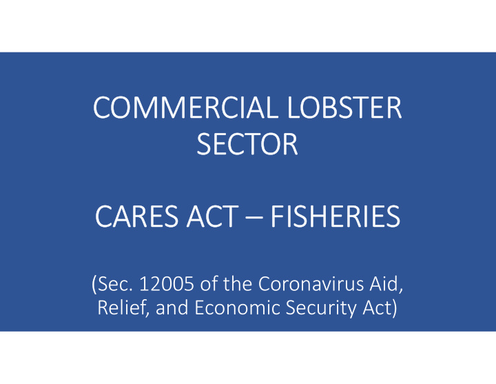 commercial lobster sector cares act fisheries