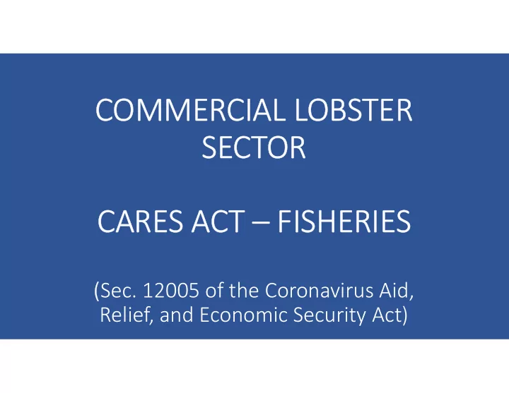 commercial lobster sector cares act fisheries