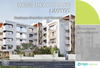 UBS Conference  13 November 2018  Regis  Lutwyche  QLD  1   Regis  Port Coogee  WA  CONTENTS