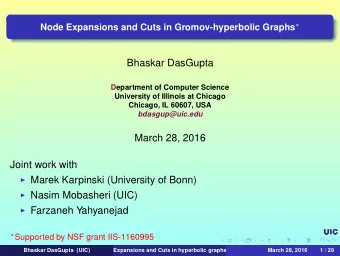 Bhaskar DasGupta  Department of Computer Science  University of Illinois at Chicago  Chicago, IL