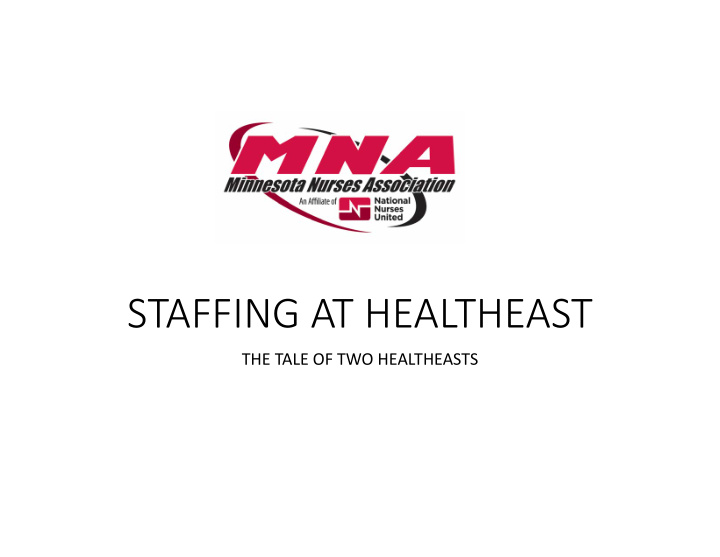staffing at healtheast