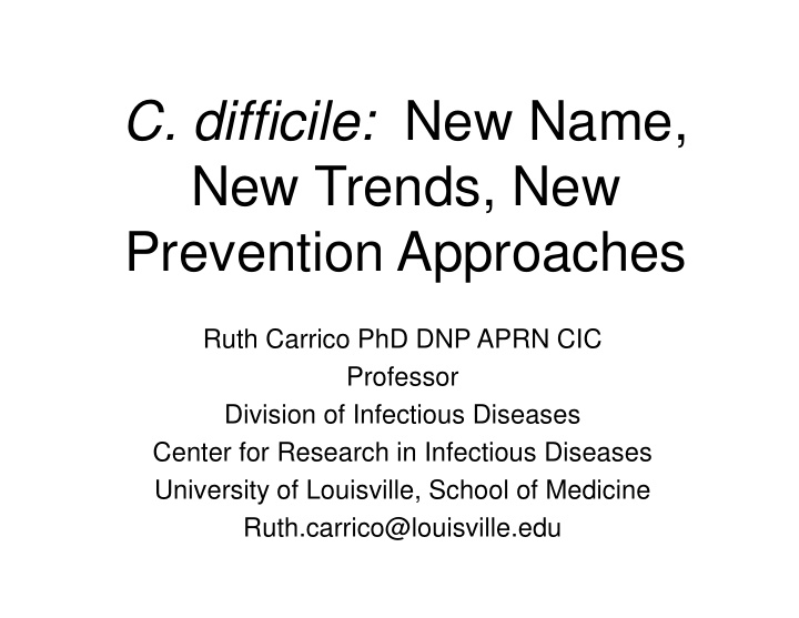 c difficile new name new trends new prevention approaches