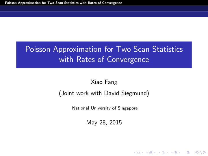 poisson approximation for two scan statistics with rates