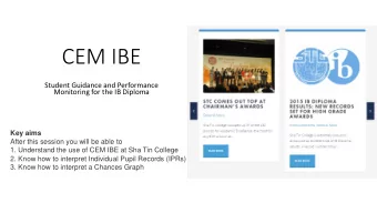 CEM IBE  Student Guidance and Performance  Monitoring for the IB Diploma  Key aims  After this
