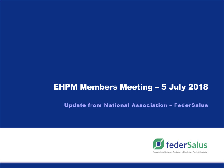 ehpm members meeting 5 july 2018