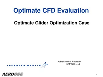 Optimate CFD Evaluation  Optimate Glider Optimization Case  Authors: Nathan Richardson  LMMFC CFD