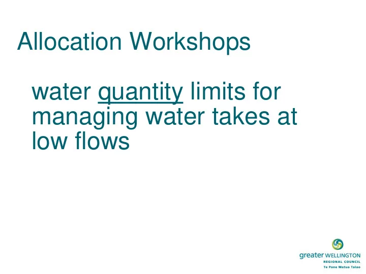 water quantity limits for managing water takes at low