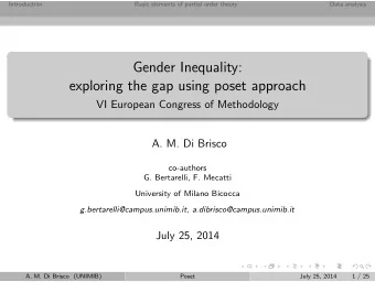 Gender Inequality:  exploring the gap using poset approach  VI European Congress of Methodology  A.