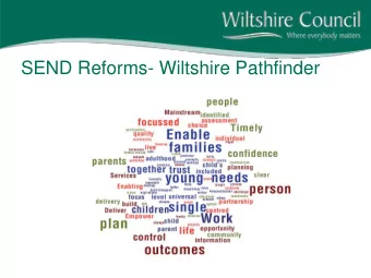 Governments vision  Childrens SEN are picked up early and support is routinely put in  place