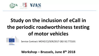 of motor vehicles  Service Contract: MOVE/C2/SER/2017-282-SI2.772101 Workshop  Brussels, June 8
