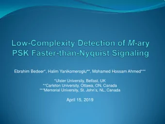 Ebrahim Bedeer*, Halim Yanikomeroglu ** , Mohamed Hossam Ahmed***  *Ulster University, Belfast, UK