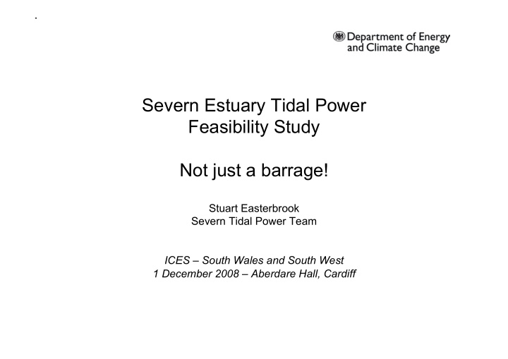 severn estuary tidal power feasibility study not just a