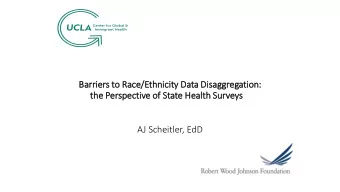 the Persp  spectiv  ive of St  State Healt  lth Su  Surveys  AJ Scheitler, EdD  Characteristic
