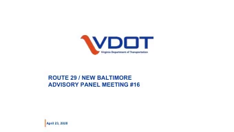 ROUTE 29 / NEW BALTIMORE  ADVISORY PANEL MEETING #16  April 23, 2020  U.S. 29 New Baltimore Project