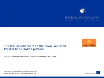 The first experience with the newly launched  Parallel Consultation platform  Industry stakeholder