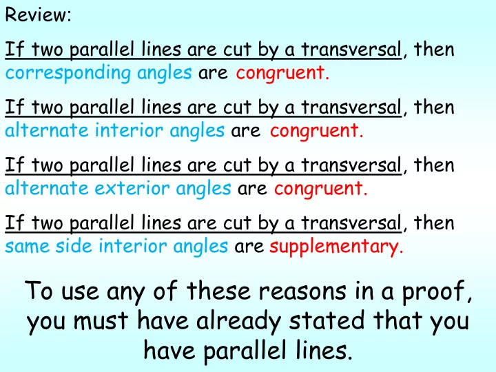 to use any of these reasons in a proof you must have