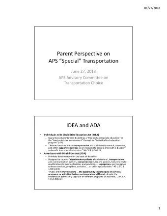 Parent Perspective on  APS Special Transportation  June 27, 2018  APS Advisory Committee on