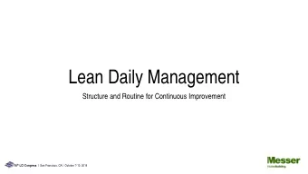 Lean Daily Management  Structure and Routine for Continuous Improvement 16 th LCI Congress |  San