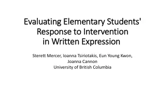 Evaluating Elementary St  Students'  Respon  onse t  to Intervention  in W  n Written Exp  Expressi