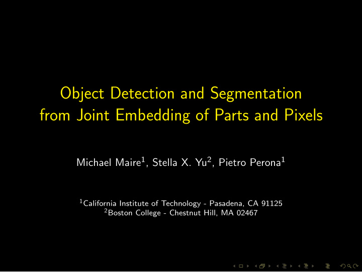 object detection and segmentation from joint embedding of