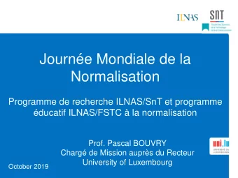 Normalisation  Programme de recherche ILNAS/SnT et programme  ducatif ILNAS/FSTC  la