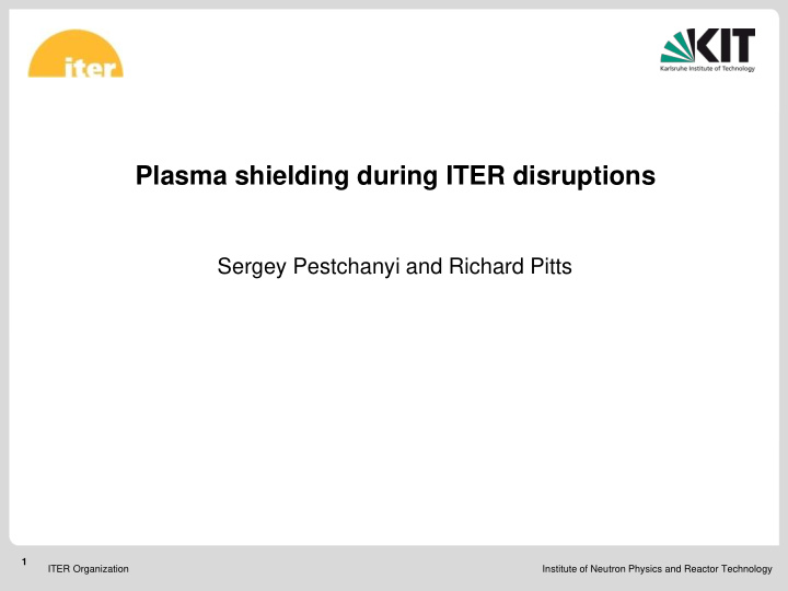 plasma shielding during iter disruptions