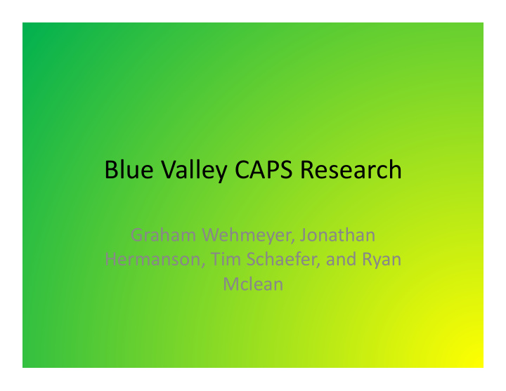 blue valley caps research