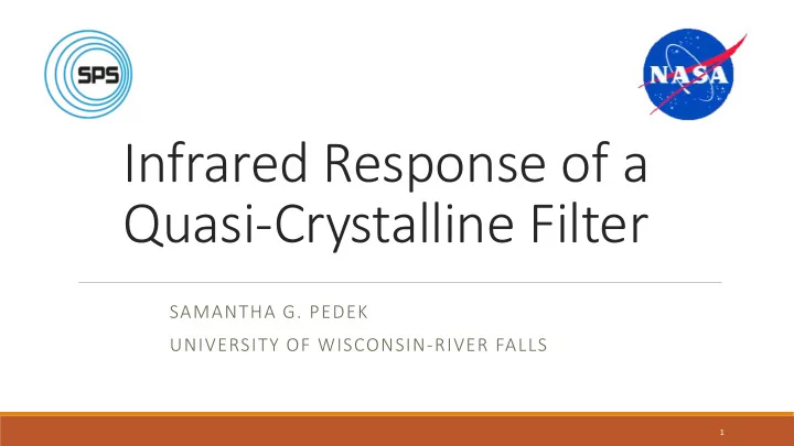 infrared response of a quasi crystalline filter