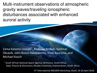gravity waves/traveling ionospheric  disturbances associated with enhanced  auroral activity Zama