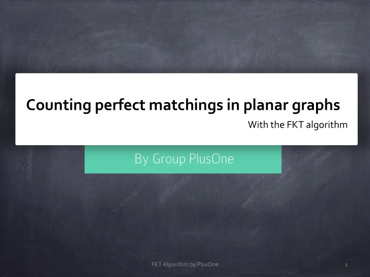 counting perfect matchings in planar graphs