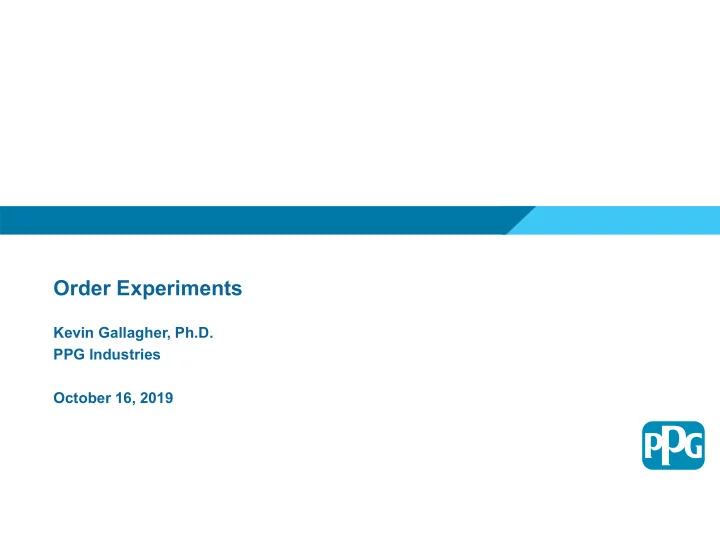 order experiments