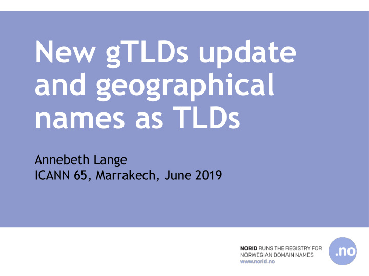 new gtlds update and geographical names as tlds