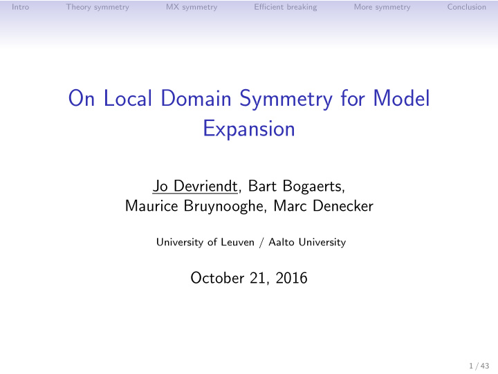 on local domain symmetry for model expansion