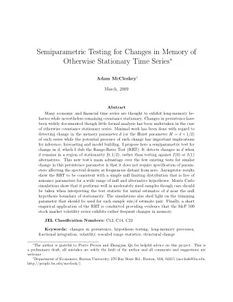 Semiparametric Testing for Changes in Memory of Otherwise Stationary Time Series  Adam McCloskey