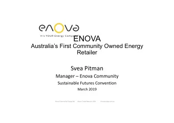 ENOVA  Australias First Community Owned Energy  Retailer  Svea Pitman  Manager  Enova