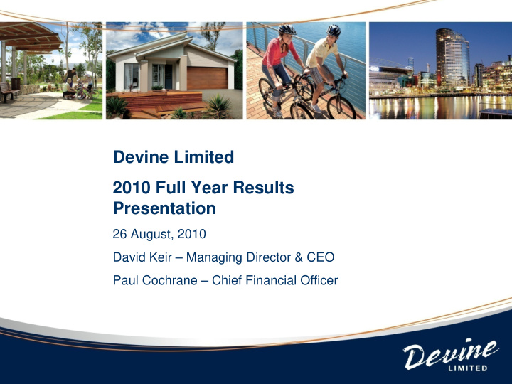 devine limited 2010 full year results presentation