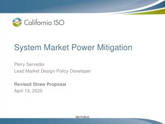 System Market Power Mitigation  Perry Servedio  Lead Market Design Policy Developer  Revised Straw