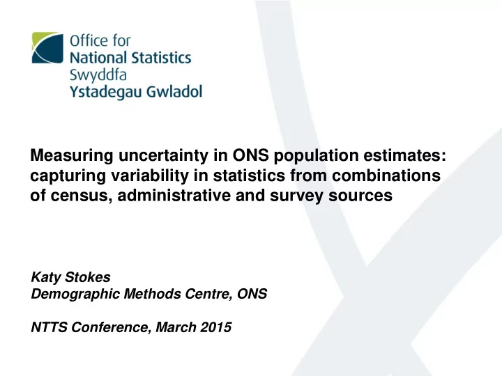 katy stokes demographic methods centre ons ntts