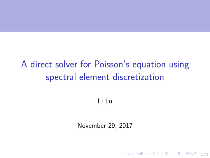 a direct solver for poisson s equation using spectral