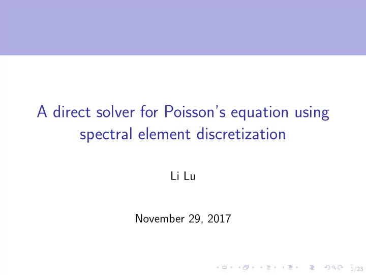 a direct solver for poisson s equation using spectral