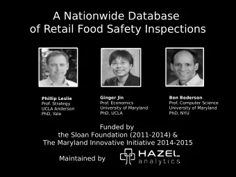 A Nationwide Database  of Retail Food Safety Inspections  Ginger Jin  Ben Bederson  Phillip Leslie