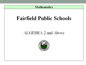 Purpose of Tonights Presentation  Overview of the secondary math program  Illustrations of