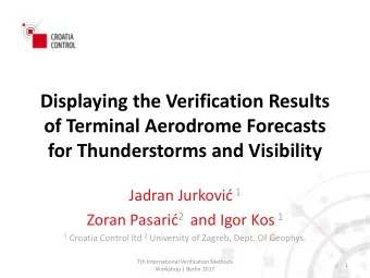 of Terminal Aerodrome Forecasts  for Thunderstorms and Visibility Jadran Jurkovi 1 Zoran Pasari