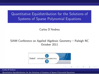 Quantitative Equidistribution for the Solutions of  Systems of Sparse Polynomial Equations  Carlos